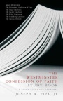 Westminster Confession of Faith Study Book